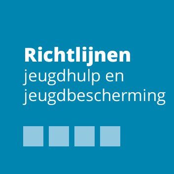 Richtlijnen jeugdhulp en jeugdbescherming